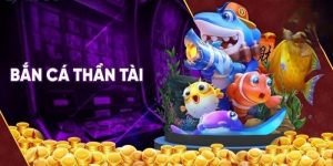 Bắn Cá Thần Tài