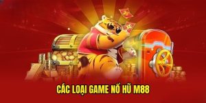 Các Loại Game Nổ Hũ