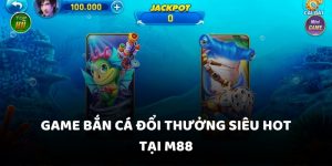 Bắn cá đổi thưởng
