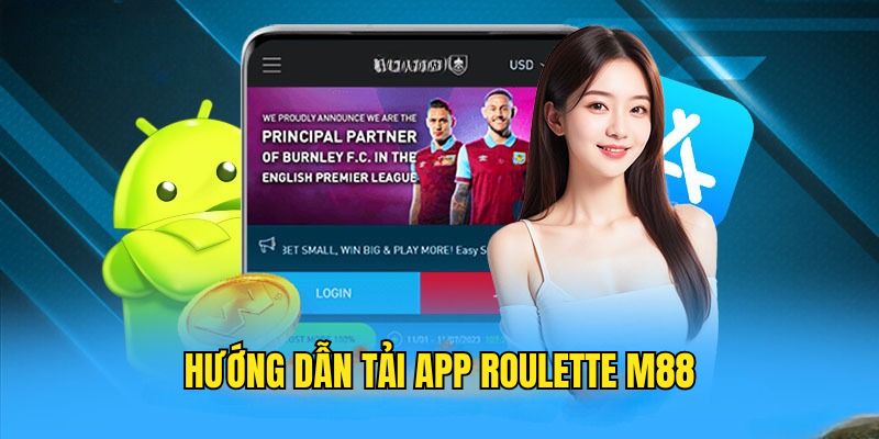Các bước tải ứng dụng M88 cụ thể